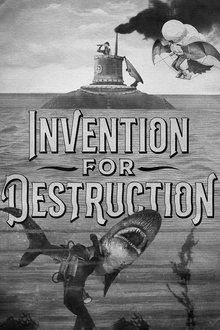 Invention for Destruction Invention for Destruction