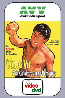 Wang Yu - Stärker als tausend Kamikaze