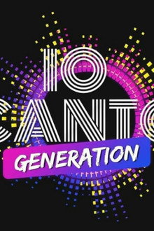 Io Canto Generation