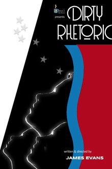 Dirty Rhetoric
