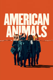 American Animals movie poster