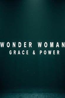 Wonder Woman: Grace & Power
