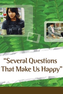Poster do filme Several Questions That Make Us Happy