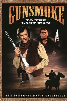 Gunsmoke: To the Last Man movie poster