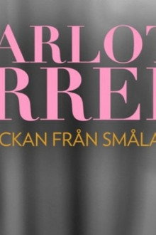 Charlotte Perrelli: Flickan Från Småland