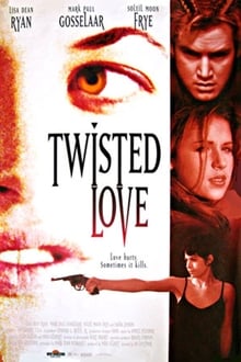 Poster do filme Twisted Love