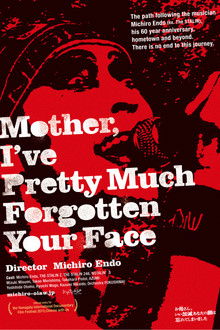 Mother, I've Pretty Much Forgotten Your Face