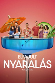 Elfajult nyaralás