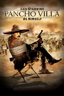 And Starring Pancho Villa as Himself movie poster