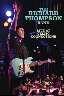The Richard Thompson Band: Live at Celtic Connections