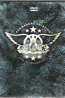 Aerosmith: Permanent Vacation - Live In Philadelphia