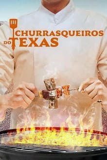 Poster da série Churrasqueiros do Texas