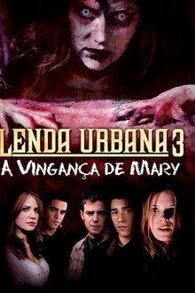 Lenda Urbana 3: A Vingança de Mary