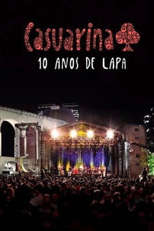 Casuarina - 10 Anos de Lapa