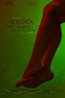 Soldado Psicodélico: E Todas As Outras Coisas Que Ficaram Pelo Caminho