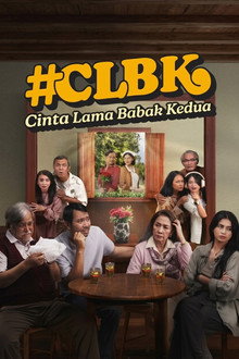 Cinta Lama Babak Kedua #CLBK