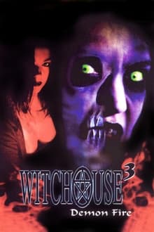 Poster do filme Witchouse III: Demon Fire