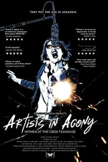 Poster do filme Artists In Agony: Hitmen at the Coda Teahouse