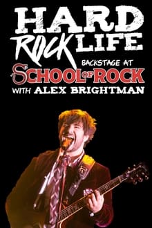Poster da série Hard Rock Life: Backstage at 'School of Rock' with Alex Brightman