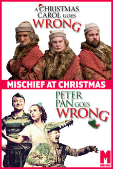 Poster do filme Mischief at Christmas: Peter Pan Goes Wrong & A Christmas Carol Goes Wrong