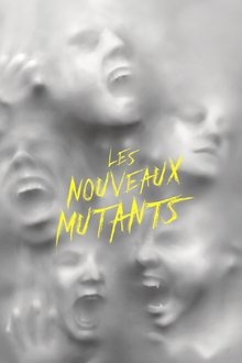 LES NOUVEAUX MUTANTS streaming