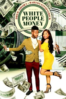 Poster do filme White People Money