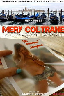 Mery Coltrane - La seduttrice mortale