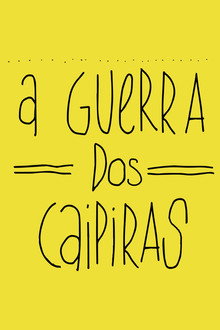 A Guerra dos Caipiras