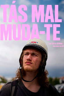 Tás Mal Muda-te!