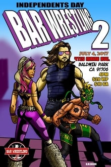 Poster do filme Bar Wrestling 2: Independents Day