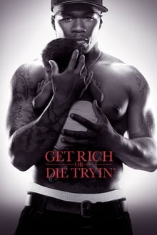 Get Rich or Die Tryin’