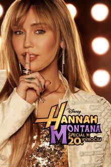 Hannah Montana: Špeciál k 20. výročiu
