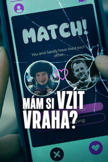 Mám si vzít vraha?