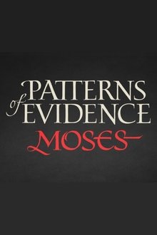 Patterns of Evidence: The Moses Controversy