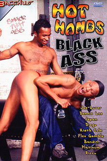 Hot Hands Black Ass