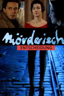 Mörderische Entscheidung