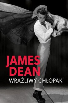 James Dean - wrażliwy chłopak