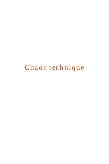 Technical chaos