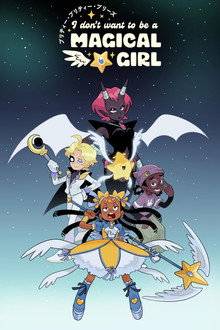 Pretty Pretty Please I Don't Want To Be A Magical Girl