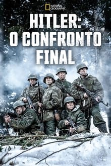 Poster da série Hitler: O Confronto Final