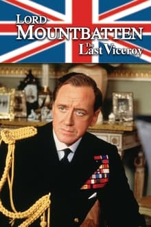 Lord Mountbatten: The Last Viceroy tv show poster