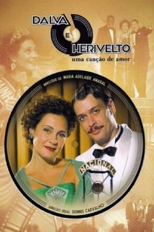 Dalva e Herivelto - Uma Canção de Amor