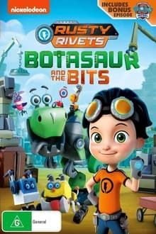 Poster do filme Rusty Rivets: Botasaur and the Bits