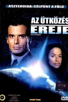Baljós égbolt (Az ütközés ereje)