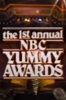 Poster do filme The 1st Annual NBC Yummy Awards