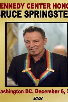 Bruce Springsteen - 32nd Annual of Kennedy Center Honors