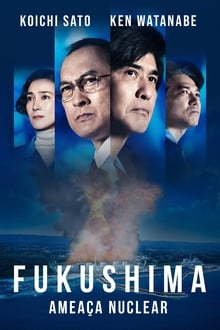 Poster do filme Fukushima: Ameaça Nuclear