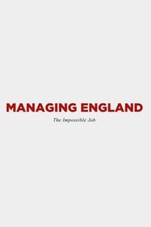 Poster do filme Managing England: The Impossible Job