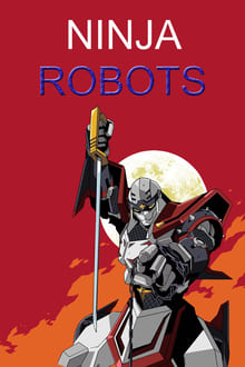 Poster da série Ninja Robots