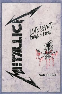 Poster do filme Metallica: Live Shit - Binge & Purge, San Diego 1992